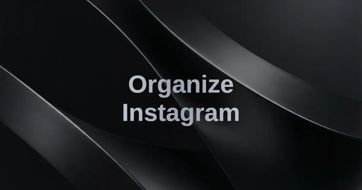 How to Organize Instagram Carousels You've Saved